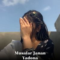 Kainat - Musafar Janan Yadona