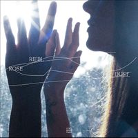 Rose Riebl - Dust