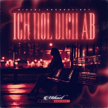 Mikael - Ich hol dich ab