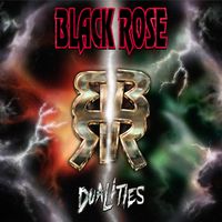 Black Rose - Dualities (Explicit)