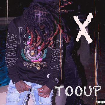 X - TooUP (Explicit)