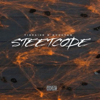Tishaine - Street Code (Explicit)