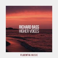 Richard Bass - Higher Voices