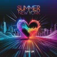 Dan Lir - Summer in New York
