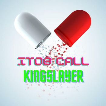 KINGSLAYER - iTOB CALL