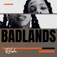 Riloh - BADLANDS