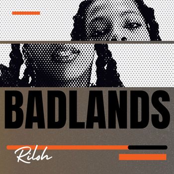 Riloh - BADLANDS