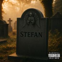 Stefan - 6 Feet Deep (Explicit)