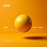 Dropa - What I Know