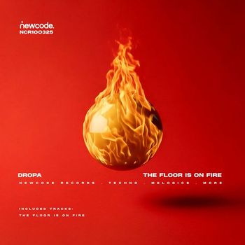Dropa - The Floor is On Fire