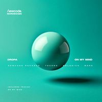Dropa - On My Mind