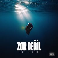 Ben Fero - Zor Değil (Explicit)
