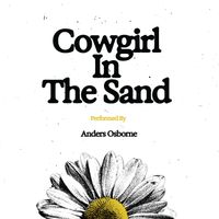 Anders Osborne - Cowgirl in the Sand