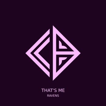 RAVENS - That's Me