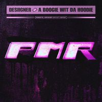 Desiigner - PMR (feat. A Boogie Wit da Hoodie) (Explicit)