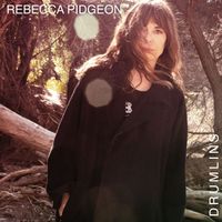 Rebecca Pidgeon - Drumlins (Radio Edit)