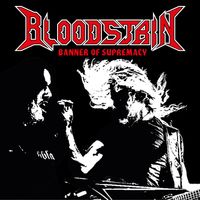 Bloodstain - Banner of Supremacy