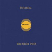 Botanica - The Quiet Path
