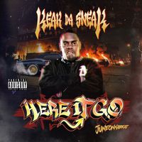 Keak Da Sneak - Here it go (Explicit)