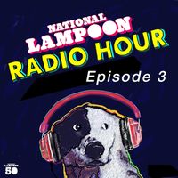 Chevy Chase - National Lampoon Radio Hour Episode 3 (Explicit)