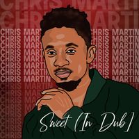 Christopher Martin - Sweet Loving (In Dub)