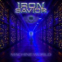 Iron Savior - Machine World