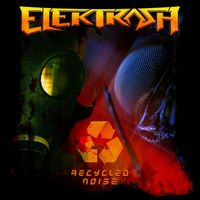 Elektrash - Recycled Noise (Explicit)