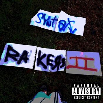 Syntax - Rakers II (Explicit)
