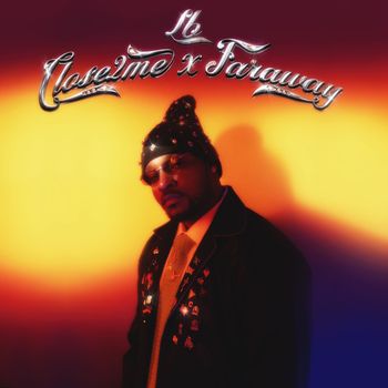 Lb - Close2Me X Faraway