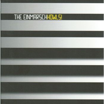 The Einmarsch - Howls