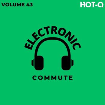 Various Artists - Electronic Commute 043 (Explicit)