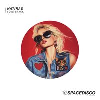 Hatiras - Love Shack