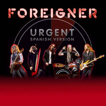 Foreigner - Urgent (Spanish Version)