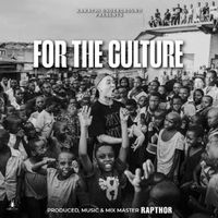 Driller - For The Culture