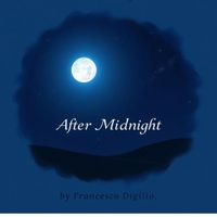 Francesco Digilio - After Midnight
