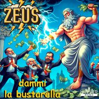 Zeus - Dammi la bustarella