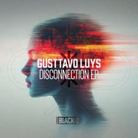 Gusttavo Luys - Disconnection EP