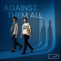 C21 - Against Them All (Alternative Version)