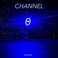 Dailon - CHANNEL ZERO