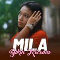 Mila - Bikin Kecewa