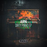 Arni - Dirty Piano EP
