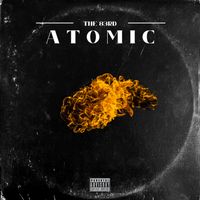 The 83rd - Atomic (Explicit)