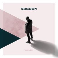 Racoon - Look Ahead