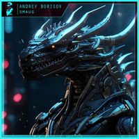 Andrey Borisov - Smaug (Radio Edit)