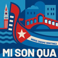 Mario Crespo Martinez - Mi Son Qua