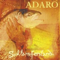 Adaro - Schlaraffenland