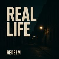 Redeem - Real Life