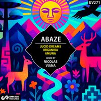Abaze - Lucid Dreams / Organika / Amuna (Extended Mix)