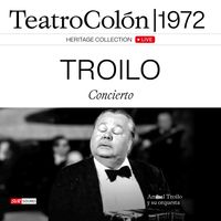 Aníbal Troilo - Aníbal Troilo Teatro Colón 17 de Agosto 1972 (Restauración 2025) (Live)