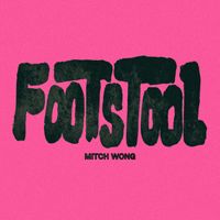 Mitch Wong - FOOTSTOOL